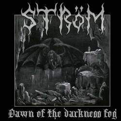 Ström : Dawn of the Darkness Fog